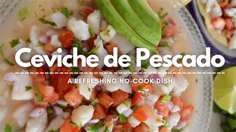  Ceviche de Pescado: Een Verfrissende Fiesta van Zuren en Zeewind in Jalapa